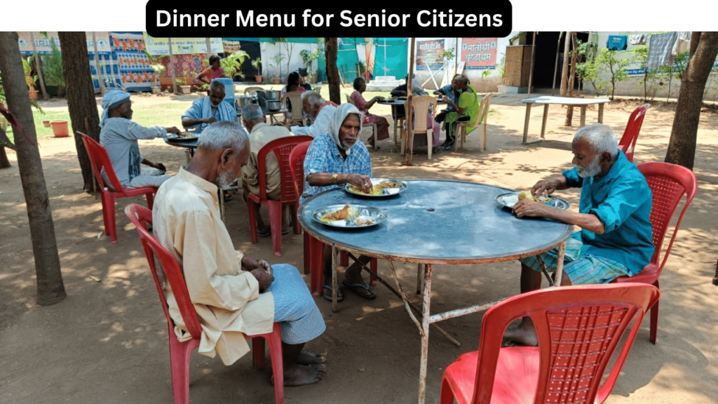 Dinner Menu for Senior Citizens