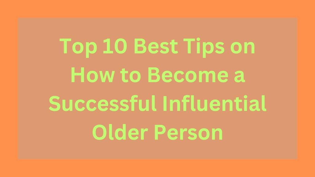 Influential Older Person
