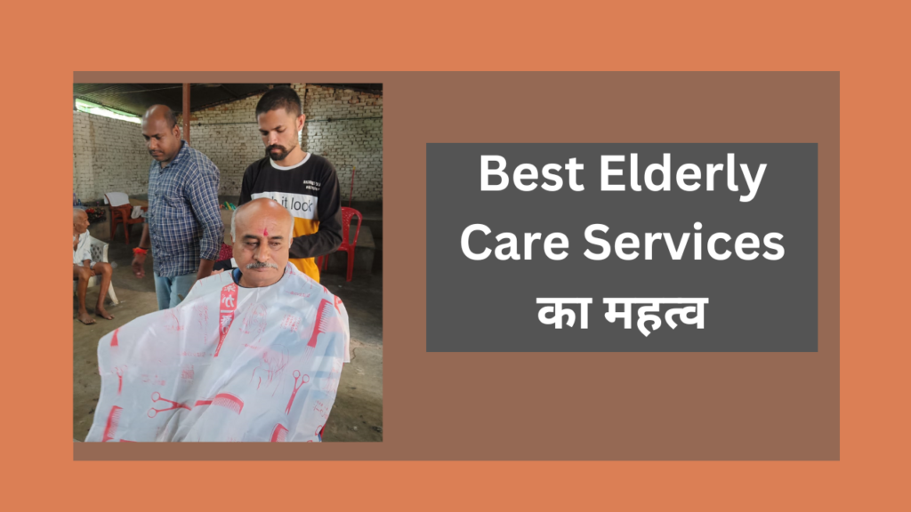 Best-Elderly-Care-Services-का-महत्व