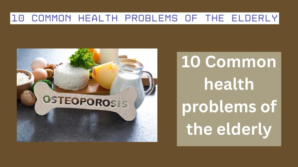 Common health problems of the elderly