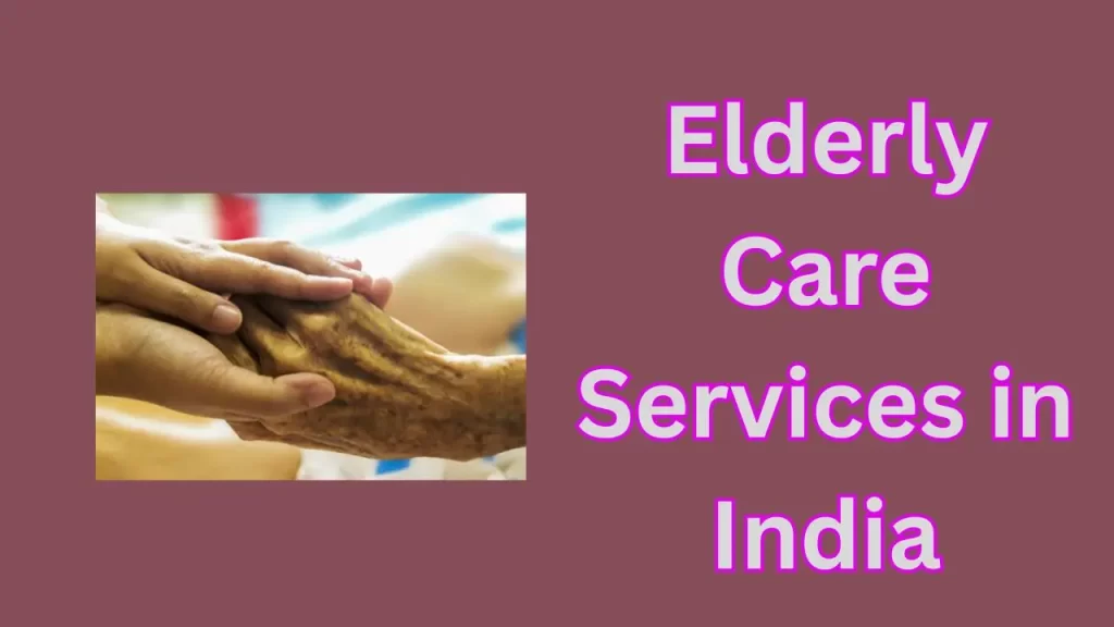 Elderly Care Services in India
