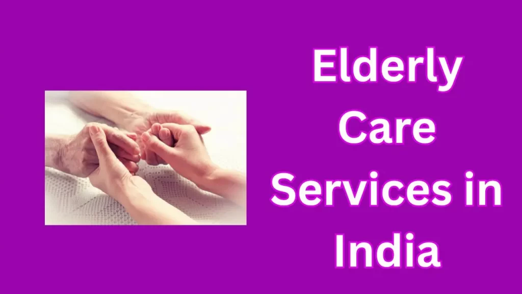 Elderly Care Services in India