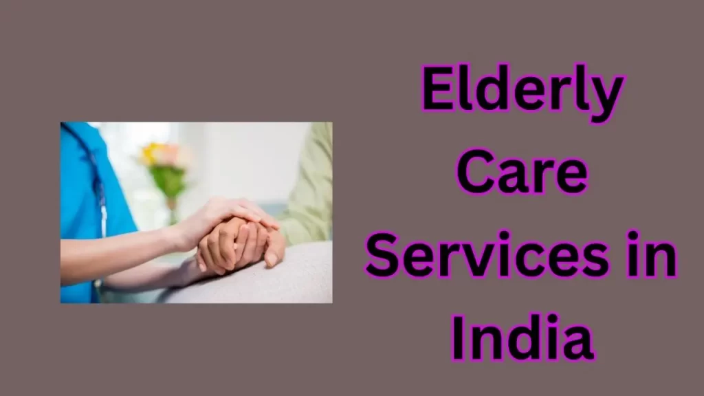 Elderly Care Services in India